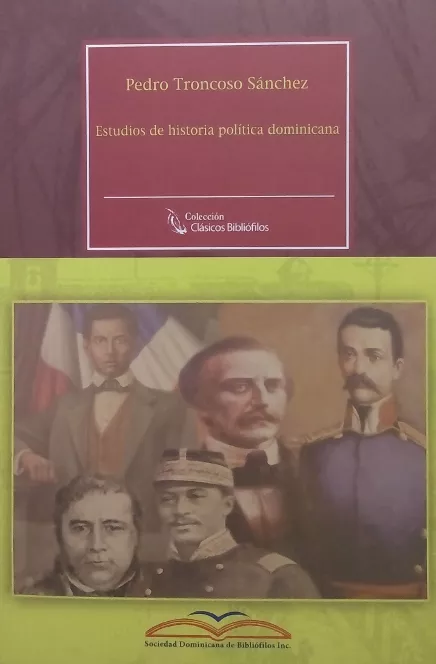 Portada del Libro-Estudios de historia politica dominicana, Pedro Troncoso Sanchez