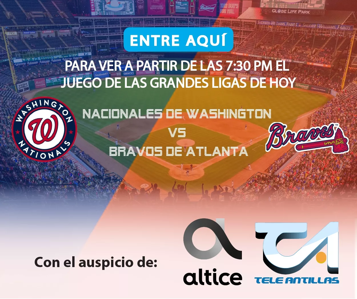 VIERNES 4 SEP Nacionales de Washington vs. Bravos de Atlanta