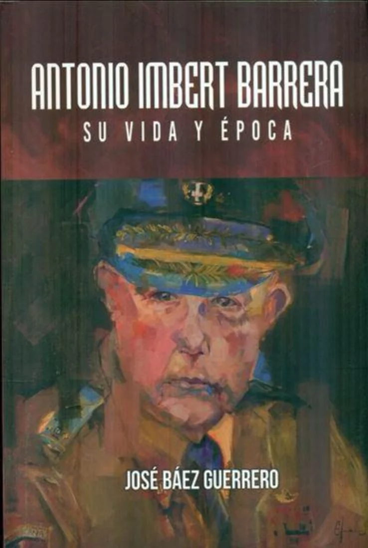 Portada del libro “Antonio Imbert Barrera: Su vida y época”.